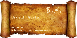Brusch Atala névjegykártya